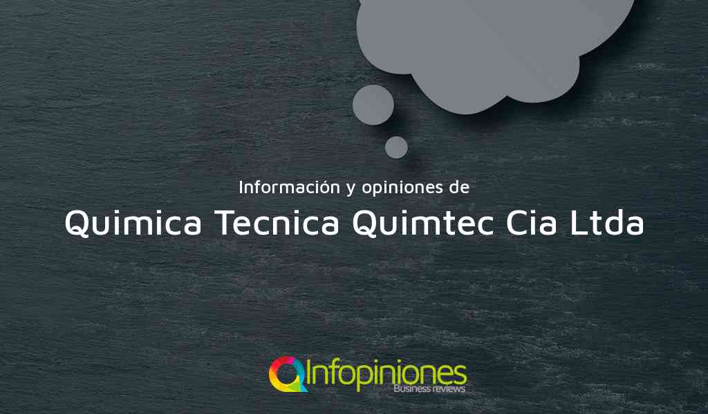 Información y opiniones sobre Quimica Tecnica Quimtec Cia Ltda de Barranquilla